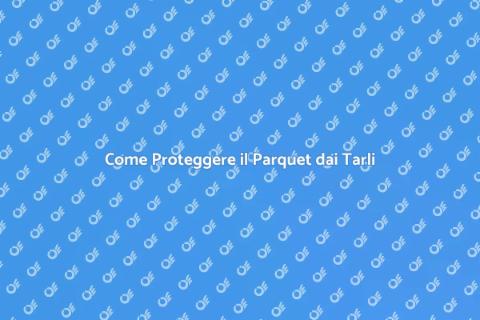 Trattamento Antitarlo per Parquet