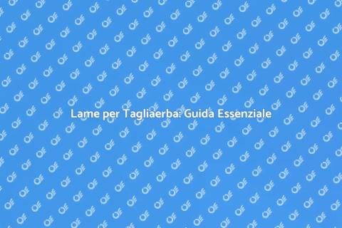 Kit di Lame per Tagliaerba Essenziale