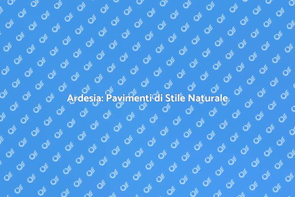 Eleganza e Funzionalità: Ardesia