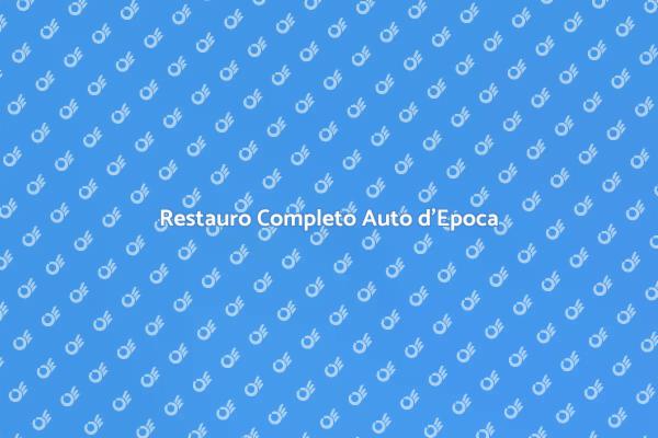 Rimettere a Nuovo la Tua Auto d'Epoca