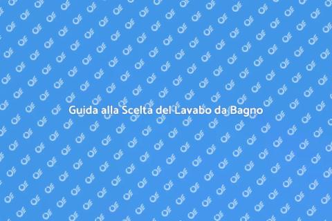 Lavabo da Bagno: Funzionalità e Stile