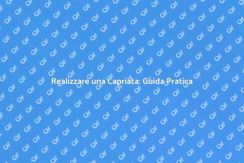 Costruire una Capriata: Guida Essenziale