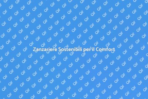 Zanzariere Ecologiche per la Casa