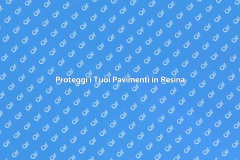 Trattamento Antigraffio Pavimenti Resina