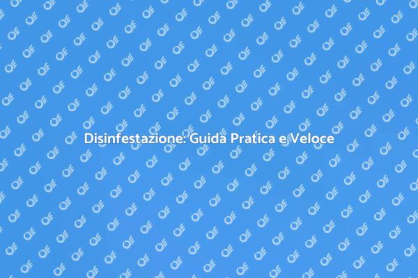 Come Iniziare una Disinfestazione