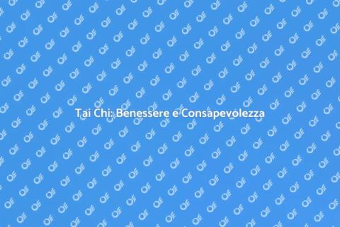 Tai Chi: Personal Training Specializzato