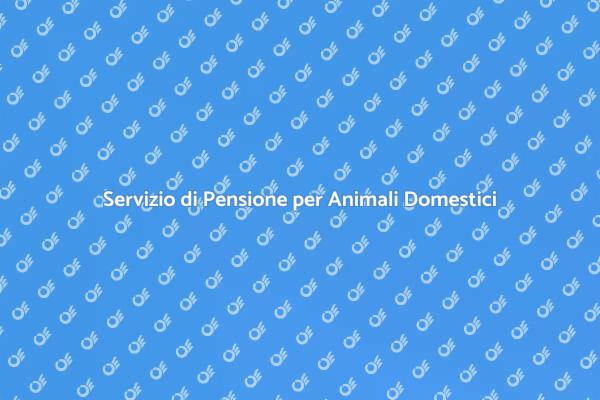 Pensione di Qualità per i Tuoi Animali