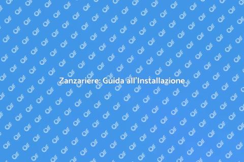 Installare Zanzariere in Casa