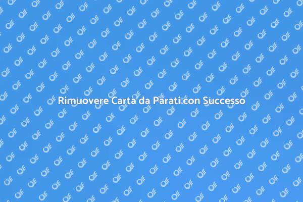 Ristrutturazione: Rimuovi la Carta da Parati