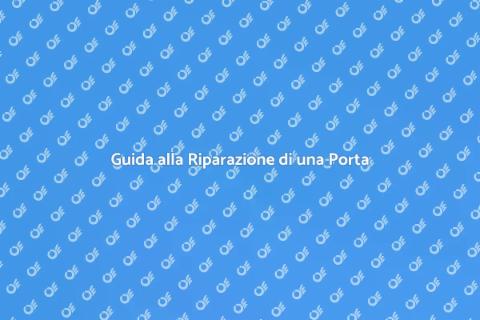 Riparare una Porta Che Non Si Apre