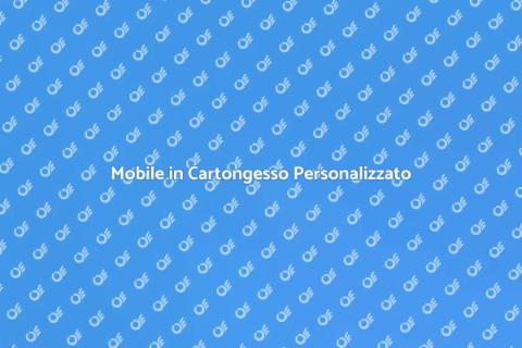 Creare un Mobile in Cartongesso