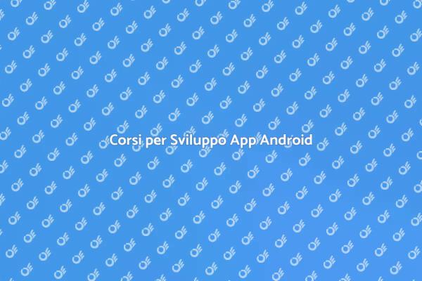 Sviluppa App Android: Inizia Oggi!