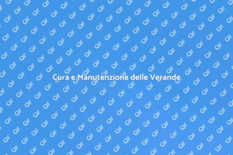 Manutenzione Verande per Balconi