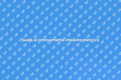 Rinnovare impianto elettrico appartamento