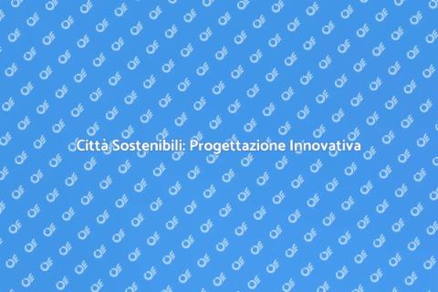 Progettazione Urbana Sostenibile