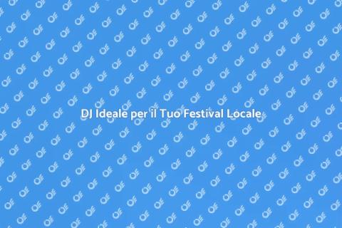 Ingaggiare un DJ per Festival Locale