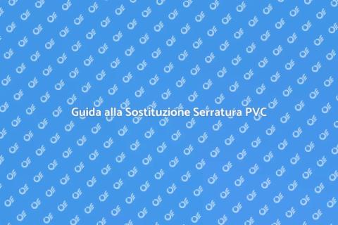 Sostituire Serratura Porta in PVC