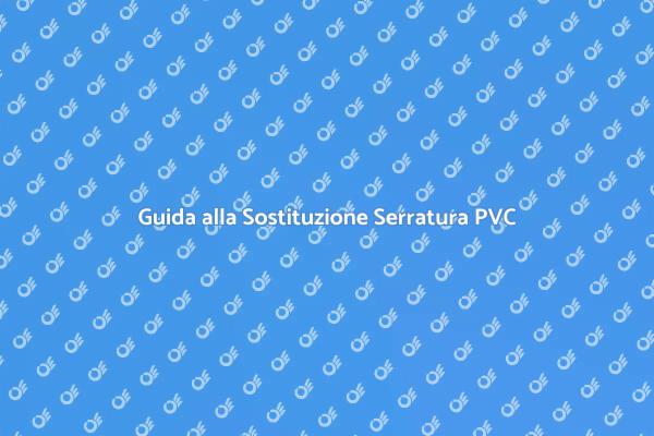 Come Sostituire Serratura Porta PVC