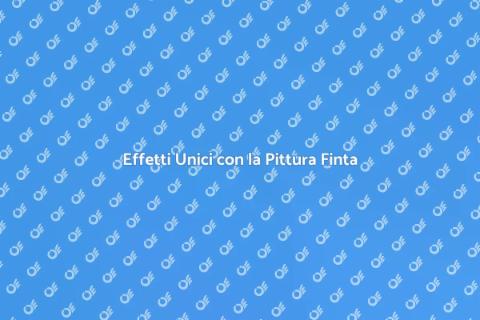 Pittura Finta: Trasforma la Tua Casa