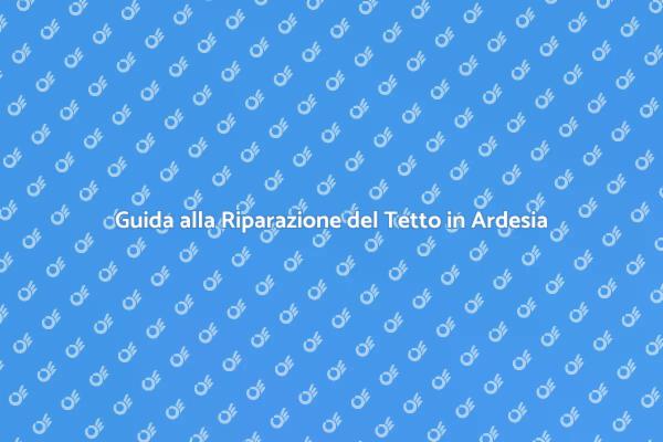 Manutenzione Tetto in Ardesia: Ecco Come