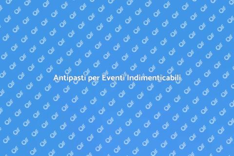 Catering di Antipasti per Eventi