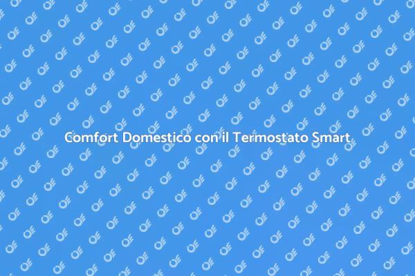 Innovazione: Termostato Smart per Casa