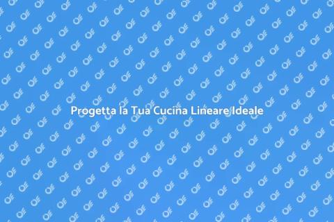 Cucina Lineare: Funzionalità e Stile