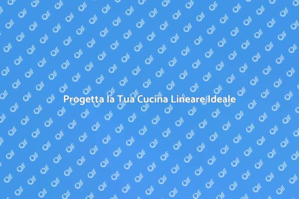 Cucina Lineare: Eleganza e Praticità