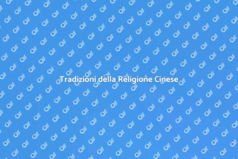 Religione Cinese: Tradizioni e Cultura