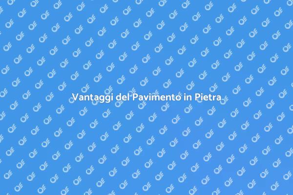 Pavimento in Pietra: Guida alla Scelta