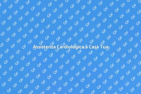 Cardiologo a Domicilio: Salute Facile
