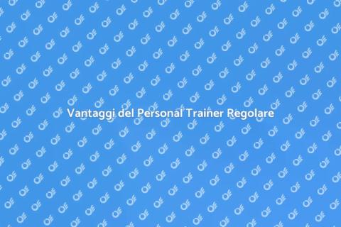 Personal Trainer per Check-in Regolari