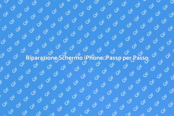 Come Riparare lo Schermo dell'iPhone