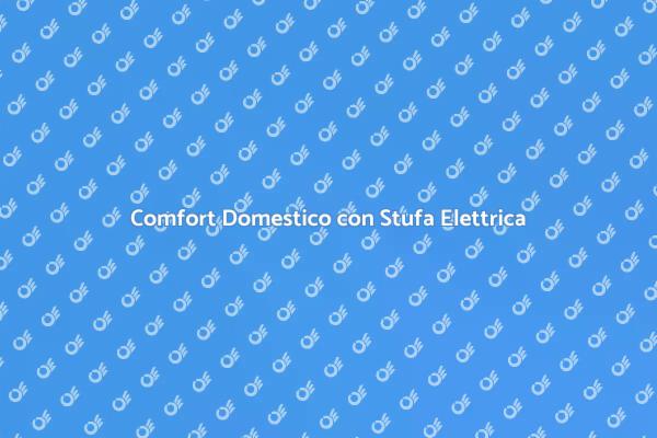 Innovazione nel Riscaldamento Domestico