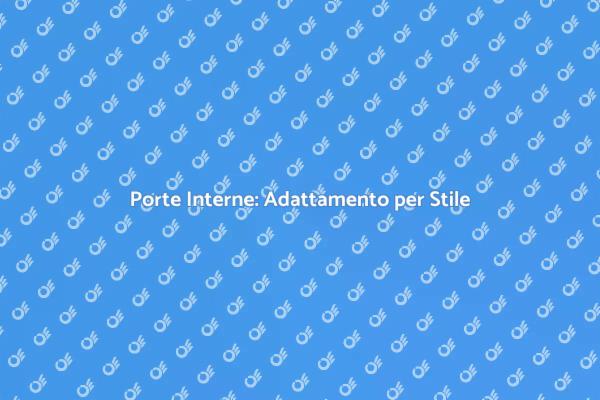 Trasforma gli Ambienti con le Porte