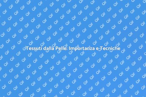Prelievo Tessuti dalla Pelle: Guida