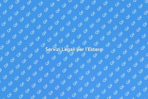 Consulenza Legale all'Estero