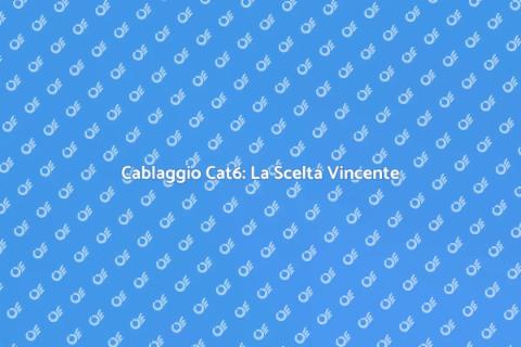 Potenzia la Tua Rete con Cat6
