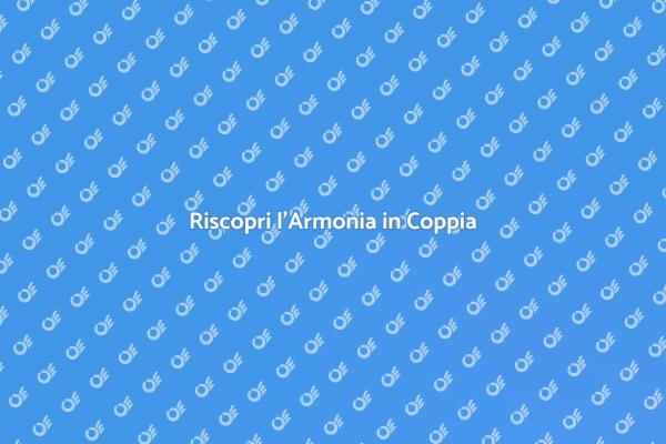 Supera le Difficoltà di Coppia