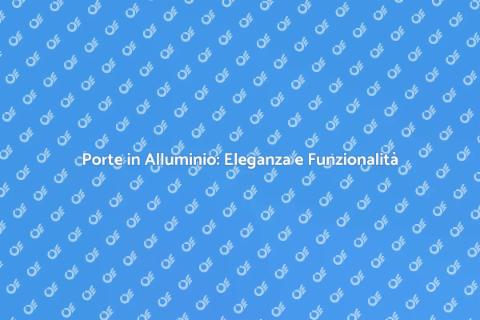 Installazione Porte in Alluminio