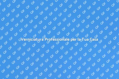 Assumere un Verniciatore Esperto