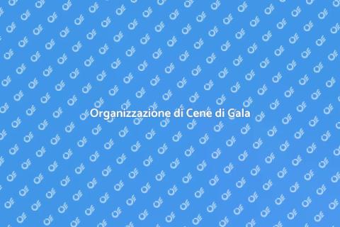 Coordinamento Cene di Gala Perfette