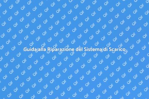 Riparare un Problema di Tenuta Scarico