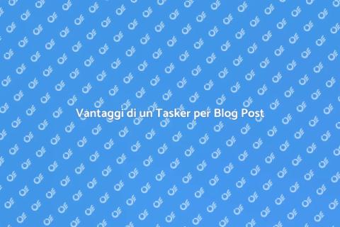 Assumere un Tasker per Blog Post