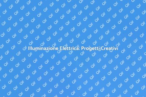 Progettazione Illuminazione Innovativa