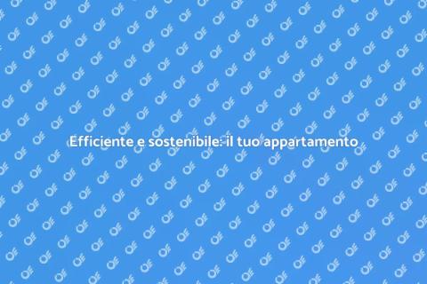 Rendere un appartamento più efficiente