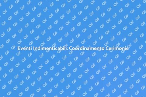 Coordinamento Cerimonia: Magia e Stile