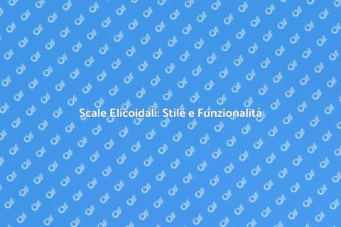 Scale Elicoidali in Ferro: Design Unico