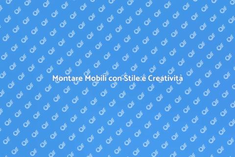 Assemblare Mobili per la Casa Perfetta