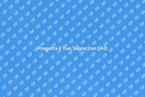 Servizio CAD per il Tuo Progetto